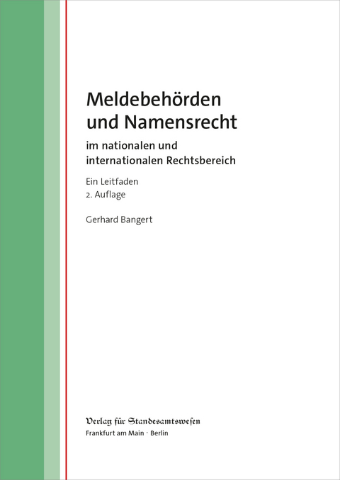 Meldebeh&ouml;rden und Namensrecht - Gerhard Bangert