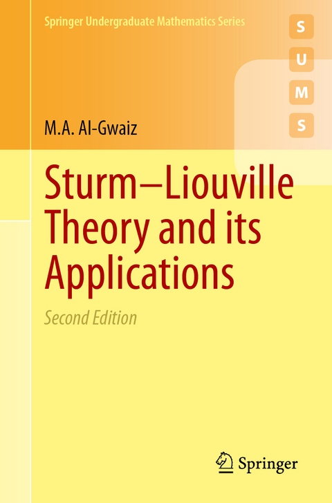Sturm–Liouville Theory and its Applications - M. A. Al-Gwaiz