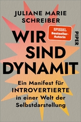 Wir sind Dynamit - Juliane Marie Schreiber