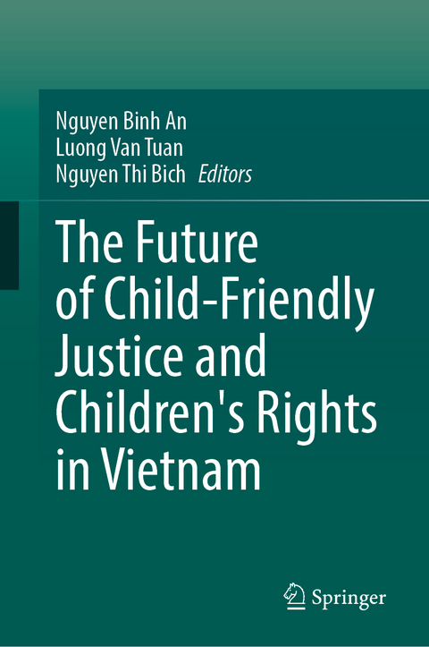 The Future of Child-Friendly Justice and Children's Rights in Vietnam - 