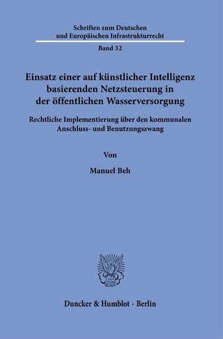 Einsatz einer auf künstlicher Intelligenz basierenden Netzsteuerung in der öffentlichen Wasserversorgung