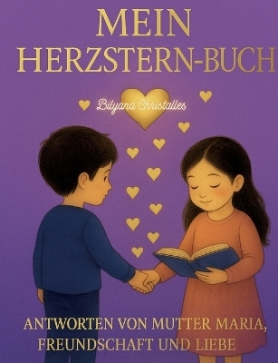Mein Herzstern-Buch - Bilyana Christalles
