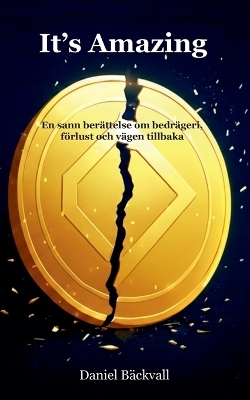 It's Amazing - Daniel B&auml;ckvall