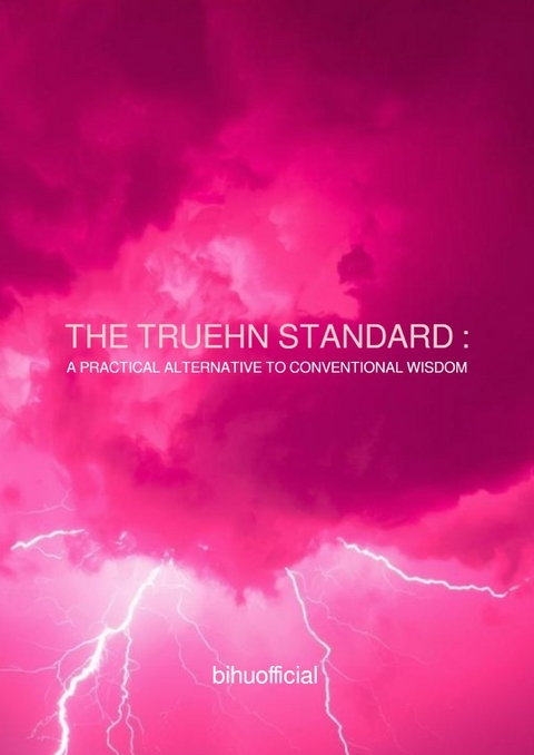 THE TRUEHN STANDARD - H.E. Prof Emilie Rosenberg, H.E. Dr Simon Rosenberg