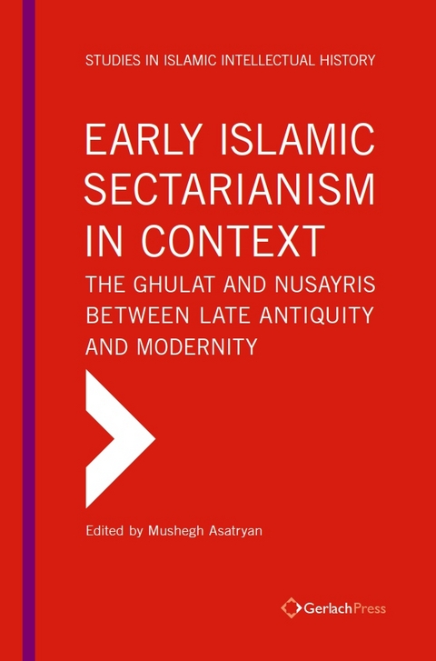 Early Islamic Sectarianism in Context - 