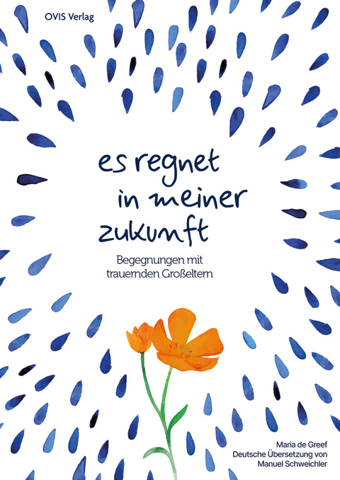 Es regnet in meiner Zukunft - Maria de Greef