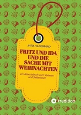 Fritz und Ida und die Sache mit Weihnachten - Katja Hildebrand