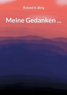 Meine Gedanken ...