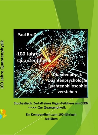100 Jahre Quantenphysik