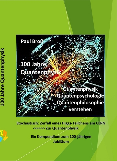 100 Jahre Quantenphysik - Paul Bro&szlig;