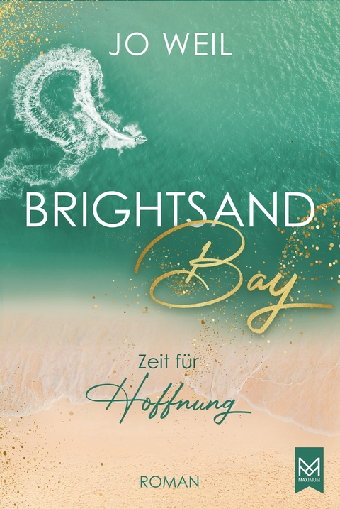 Brightsand Bay &ndash; Zeit f&uuml;r Hoffnung - Jo Weil