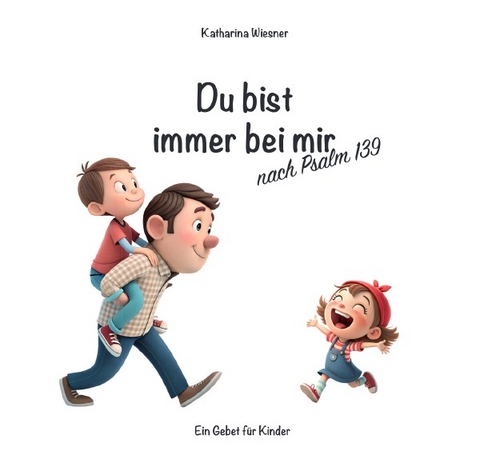 Du bist immer bei mir - Katharina Wiesner