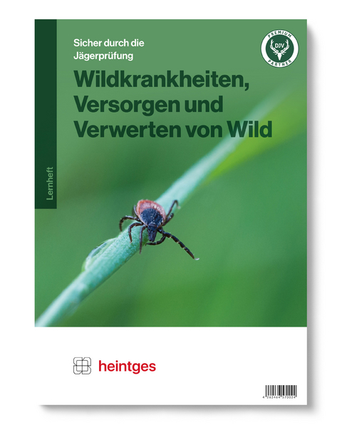 Wildkrankheiten, Versorgen und Verwerten von Wild