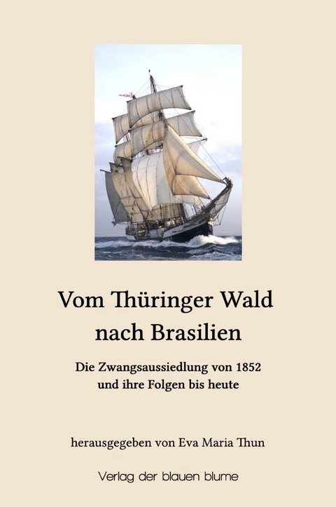 Vom Th&uuml;ringer Wald nach Brasilien - Jo&atilde;o Klug, Andr&eacute; Fabiano Voigt, Eva Maria Thun