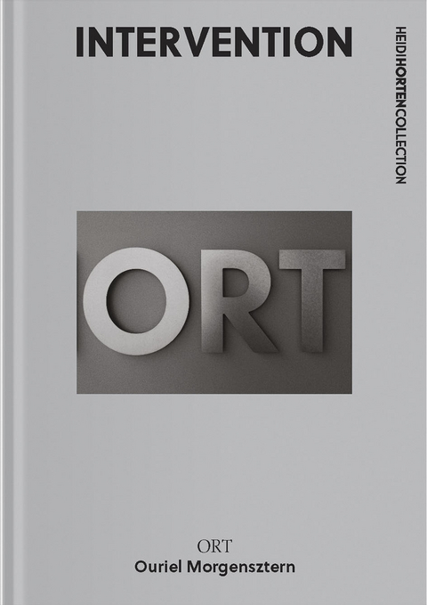 ORT &ndash; Ouriel Morgensztern - Rolf H. Johannsen, Agnes Husslein-Arco, Christopher Rothko
