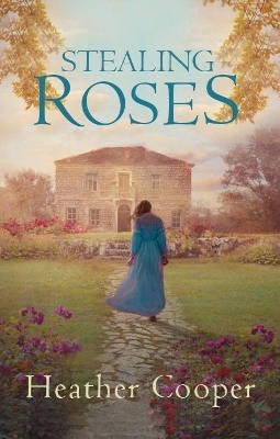 Stealing Roses - Heather Cooper