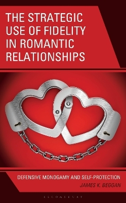 The Strategic Use of Fidelity in Romantic Relationships