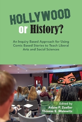 An Inquiry Based Approach for Using Comic Based Stories to Teach Liberal Arts and Social Sciences
