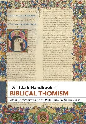 T&T Clark Handbook of Biblical Thomism - 