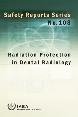 Radiation Protection in Dental Radiology -  Iaea