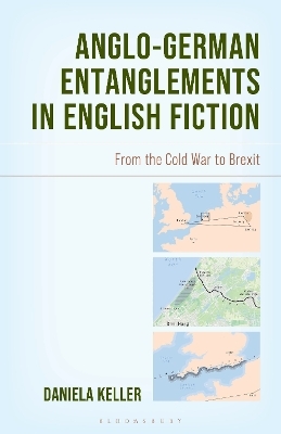 Anglo-German Entanglements in English Fiction - Daniela Keller