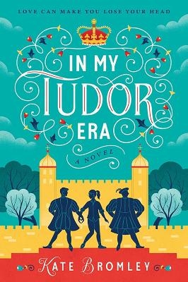 In My Tudor Era - Kate Bromley