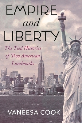 Empire and Liberty - Vaneesa Cook