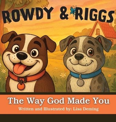 Rowdy & Riggs - Lisa Deming