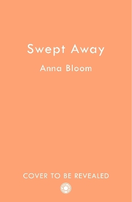 Swept Away - Anna Bloom