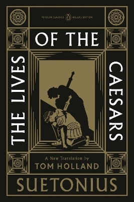 The Lives of the Caesars -  Suetonius