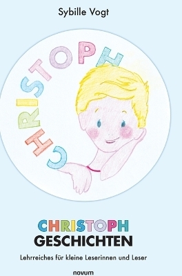 CHRISTOPH GESCHICHTEN - Sybille Vogt