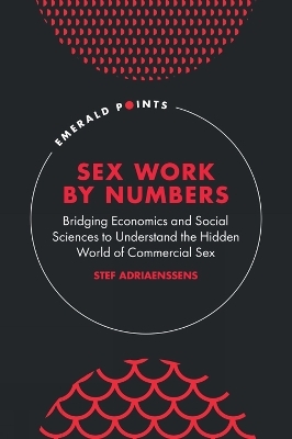 Sex Work by Numbers - Stef Adriaenssens
