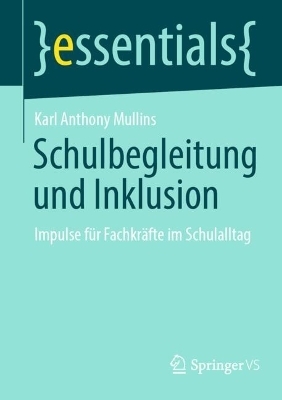 Schulbegleitung und Inklusion