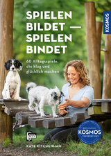 Spielen bildet - spielen bindet - Kitchenham, Kate
