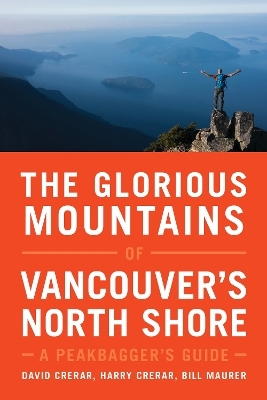 The Glorious Mountains of Vancouver's North Shore