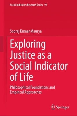 Exploring Justice as a Social Indicator of Life - Sooraj Kumar Maurya