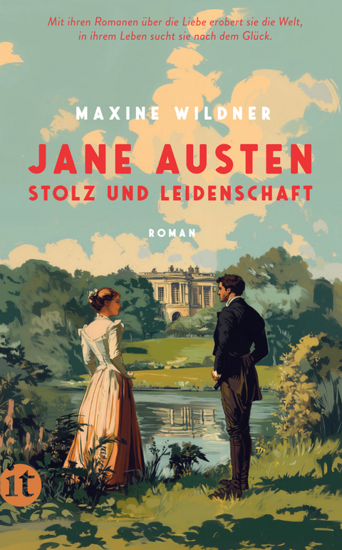 Jane Austen &ndash; Stolz und Leidenschaft - Maxine Wildner