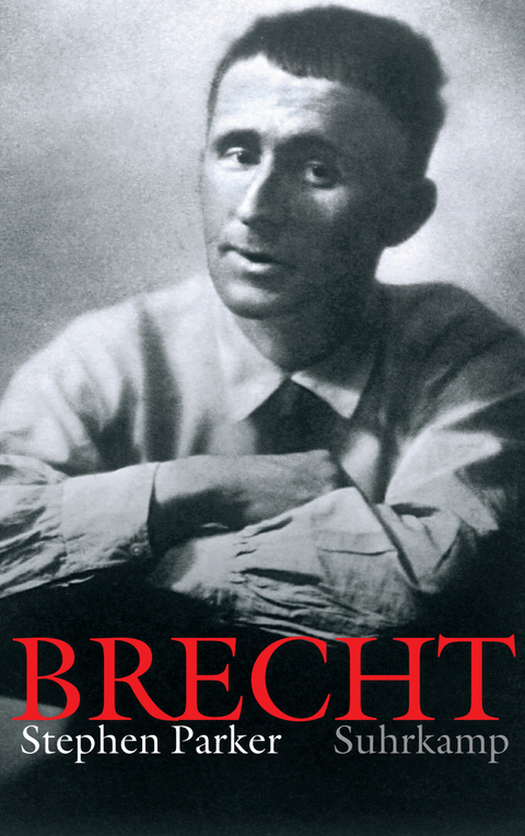 Bertolt Brecht - Stephen Parker