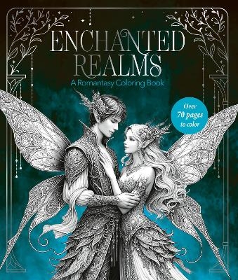 Enchanted Realms: A Romantasy Coloring Book -  Farshore