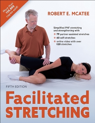 Facilitated Stretching - Robert E. McAtee