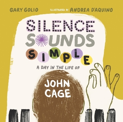 Silence Sounds Simple - Gary Golio