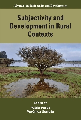 Subjectivity and Development in Rural Contexts - 