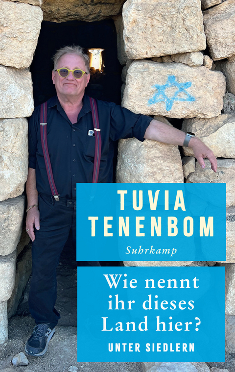 Wie nennt ihr dieses Land hier? - Tuvia Tenenbom