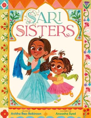 Sari Sisters - Anitha Rao-Robinson