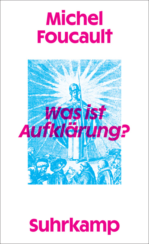 Was ist Aufklärung? - Michel Foucault
