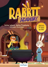 Die H&auml;schenschule: Rabbit Academy - Band 1 - Andreas V&ouml;llinger