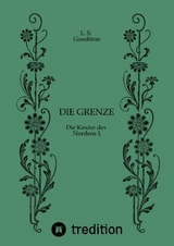 Die Grenze Magie Fantasy - L. S. Goodtime