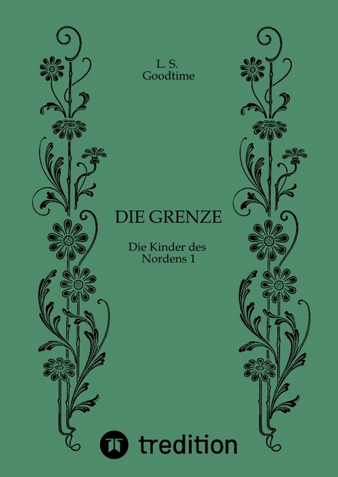 Die Grenze Magie Fantasy - L. S. Goodtime