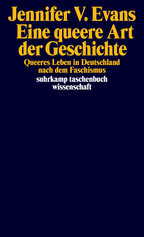 Eine queere Art der Geschichte - Jennifer V. Evans