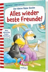 Der kleine Rabe Socke: Alles wieder beste Freunde! - Nele Moost
